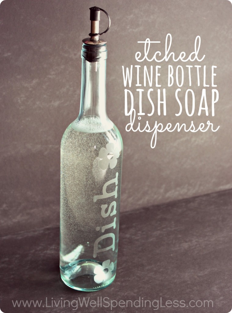 DiY-Etched-Wine-Bottle-Soap-Dispenser.-I-never-knew-glass-etching-was-so-easy--760x1024